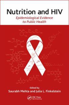 Hardcover Nutrition and HIV: Epidemiological Evidence to Public Health Book