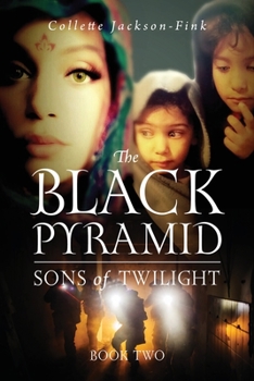 Paperback The Black Pyramid Sons of Twilight: Book Two Book