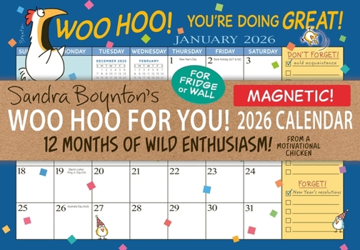 Calendar Sandra Boynton's Woo Hoo for You! 2026 Magnetic Calendar: 12 Months of Wild Enthusiasm from a Motivational Chicken Book