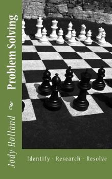 Paperback Problem Solving: Identify - Research - Resolve Book