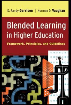 Hardcover Blended Learning in Higher Education: Framework, Principles, and Guidelines Book