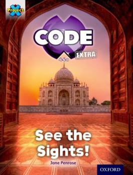 Paperback Project X Code Extra: Purple Book Band, Oxfordwonders of the World: See the Sights! Level 8 Book