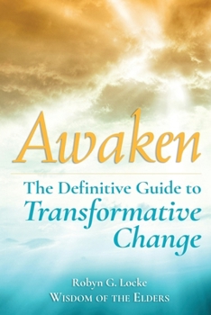 Paperback Awaken: The Definitive Guide to Transformative Change Book