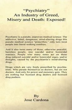 Paperback "Psychiatry" An Industry of Greed, Misery and Death: Exposed! Book