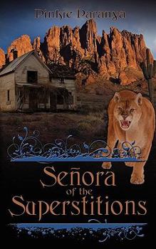 Paperback Senora of the Superstitions Book