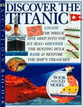 Hardcover Discover the Titanic [With 3-D Titanic Model to Make] Book