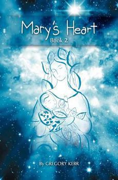 Mary's Heart Book 2: Book 2
