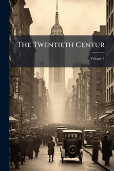 Paperback The twentieth centur, Volume 1 Book