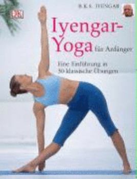 Iyengar-Yoga für Anfänger