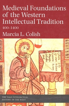 Paperback Medieval Foundations of the Western Intellectual Tradition Book