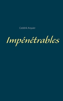 Paperback Impénétrables [French] Book