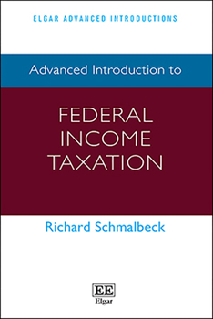 Hardcover Advanced Introduction to Federal Income Taxation (Elgar Advanced Introductions series) Book