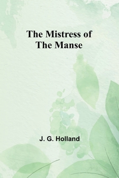 Paperback The Mistress of the Manse Book