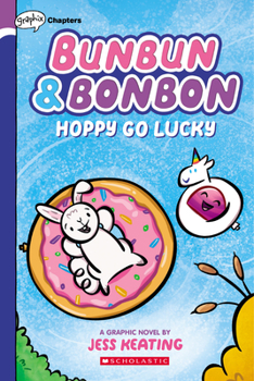 Bunbun  Bonbon: Hoppy Go Lucky - Book #2 of the Bunbun & Bonbon