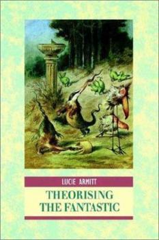 Paperback Theorising the Fantastic Book