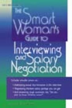 Paperback Smart Woman's Guide to Interviewing and Salary Negotiation Book