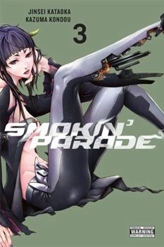 Smokin' Parade, tome 3 - Book #3 of the Smokin' Parade