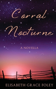 Paperback Corral Nocturne: A Novella Book