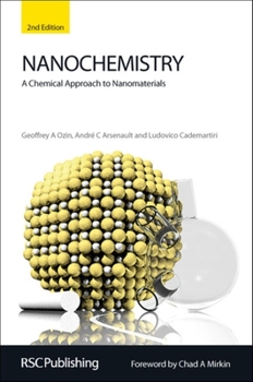 Hardcover Nanochemistry: A Chemical Approach to Nanomaterials Book