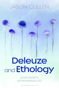 Paperback Deleuze and Ethology: A Philosophy of Entangled Life Book
