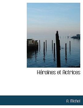 Paperback H Ro Nes Et Actrices Book