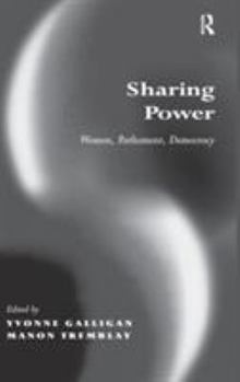 Hardcover Sharing Power: Women, Parliament, Democracy Book