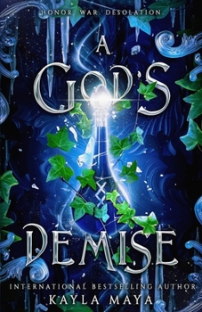 A God's Demise (Daughter of the Wolf Duet) - Book #2 of the Daughter of the Wolf