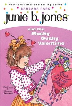 Paperback Junie B. Jones and the Mushy Gushy Valentime Book
