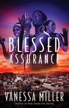 Paperback Blessed Assurance: Sequel to How Sweet the Sound Book