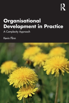 Paperback Organisational Development in Practice: A Complexity Approach Book
