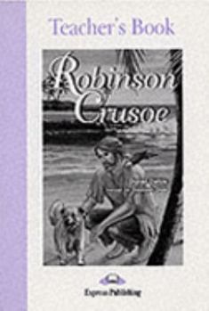 Paperback ROBINSON CRUSOE TEACHER'S BOOK