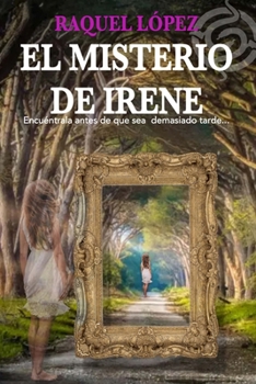 Paperback El Misterio de Irene [Spanish] Book