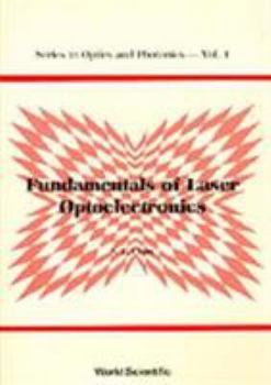 Paperback Fundamentals of Laser Optoelectronics Book