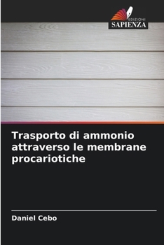 Paperback Trasporto di ammonio attraverso le membrane procariotiche [Italian] Book