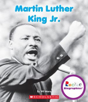 Martin Luther King Jr. (Rookie Biographies) - Book  of the Rookie Biography