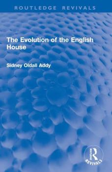 Paperback The Evolution of the English House Book