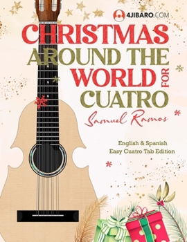 Christmas Music from Around the World for Cuatro: Exploring Holiday Music and Traditions Across the Globe