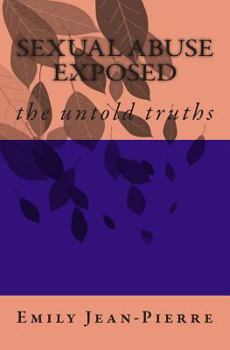 Paperback sexual abuse exposed: the untold truths Book