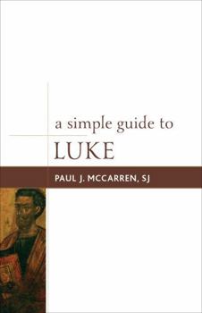 Hardcover A Simple Guide to Luke Book