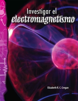 Paperback Investigar El Electromagnetismo [Spanish] Book