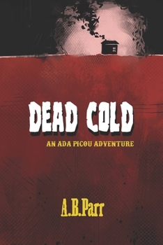 Paperback Dead Cold: An Ada Picou Adventure Book