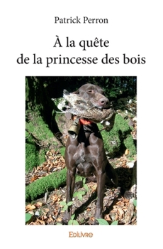 Paperback À la quête de la princesse des bois [French] Book