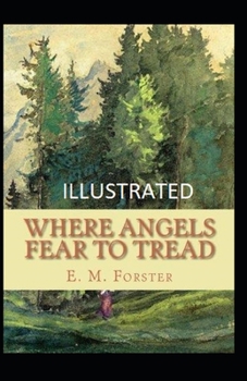 Paperback Where Angels Fear to Tread Illustrated Book
