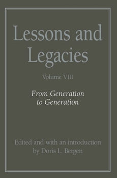 Paperback Lessons and Legacies VIII: From Generation to Generation Book