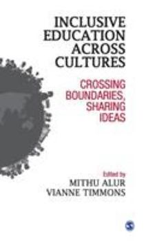 Hardcover Inclusive Education Across Cultures: Crossing Boundaries, Sharing Ideas Book