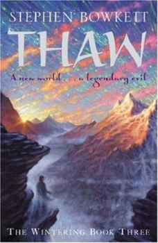 Thaw (Wintering Trilogy) - Book #3 of the Wintering Trilogy