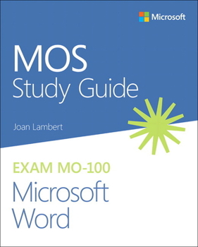Paperback Mos Study Guide for Microsoft Word Exam Mo-100 Book