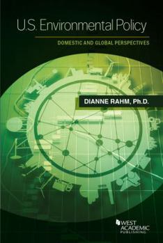 Paperback U.S. Environmental Policy: Domestic and Global Perspectives (Higher Education Coursebook) Book