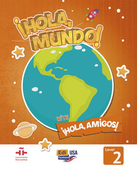 Hardcover Hola Mundo 2 - Student Print Edition Plus 5 Years Online Premium Access (All Digital Included) + Hola Amigos 5 Years [Spanish] Book