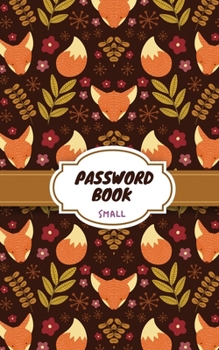 Paperback Password Book Small: Internet Password Keper Logbook To Protect Usernames Book